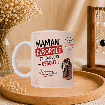 ☕ Mug Humour « Maman Débordée »